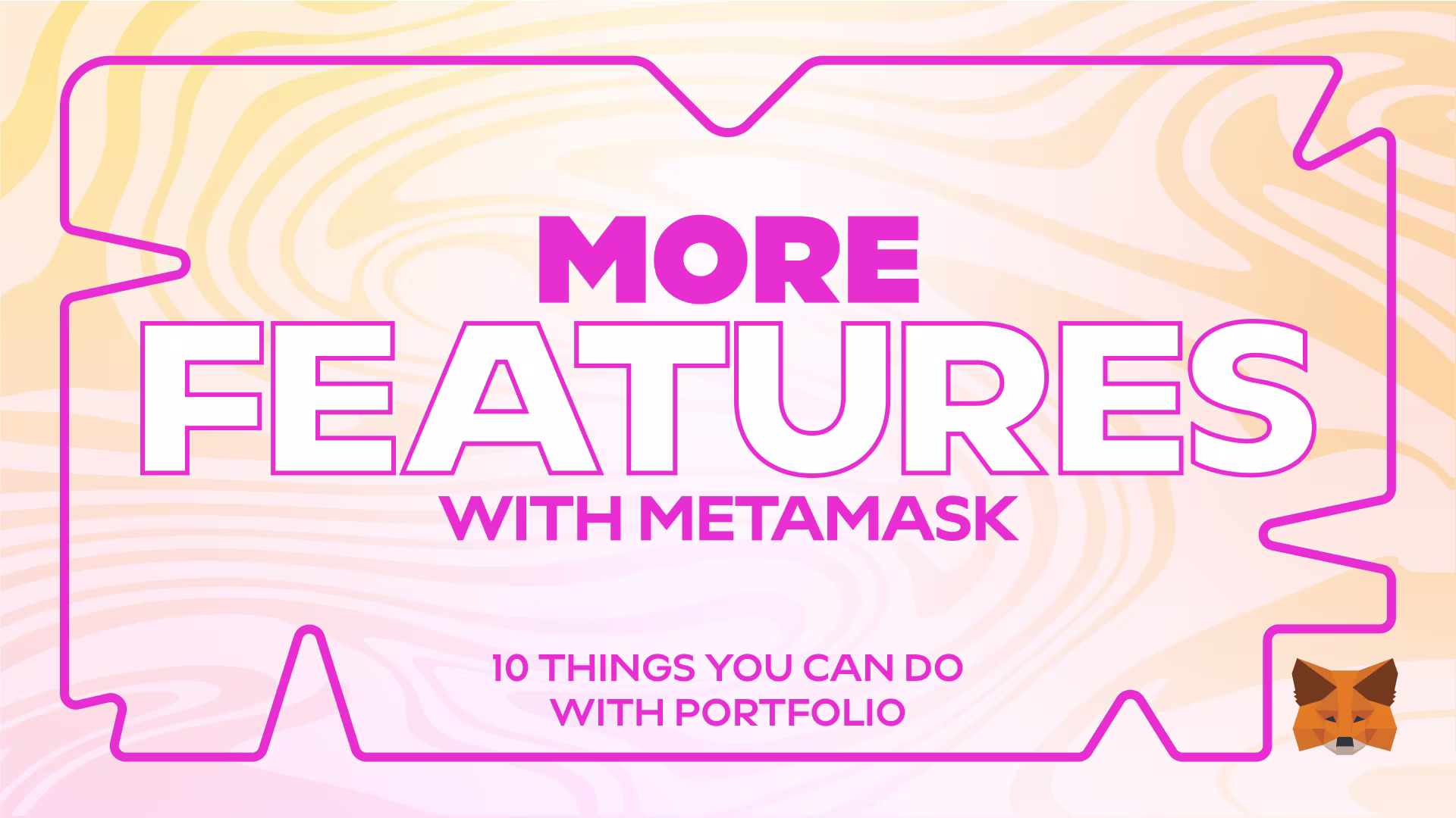 10 Things MetaMask